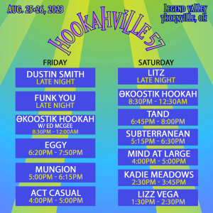 Hookahville 57 Schedule